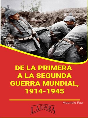 cover image of De la Primera a la Segunda Guerra Mundial
